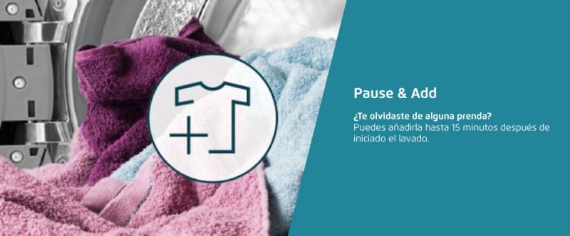 Pause & Add. Puedes añadir ropa hasta 15 minutos despues de inciado el lavado