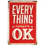 Quadro de Metal Everything is Going to be OK 30x20cm